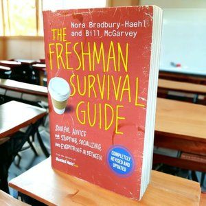 The Freshman Survival Guide: Soulful Advice for Studying, Socializing... Book
